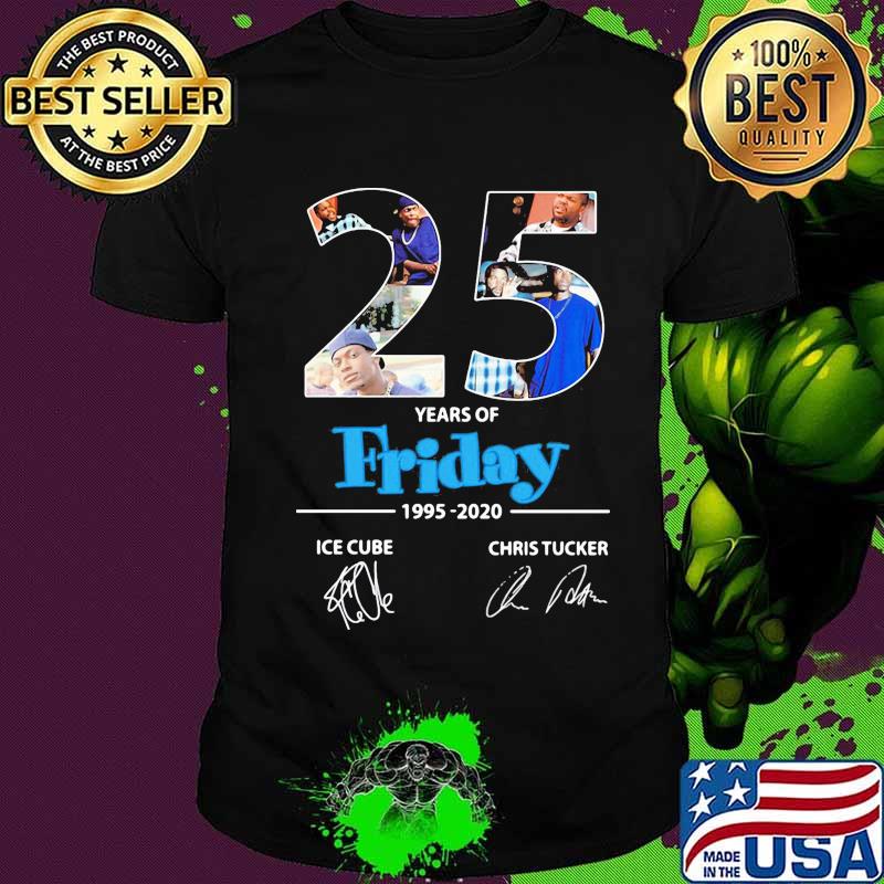 25 years of friday 1995 2020 signatures shirt
