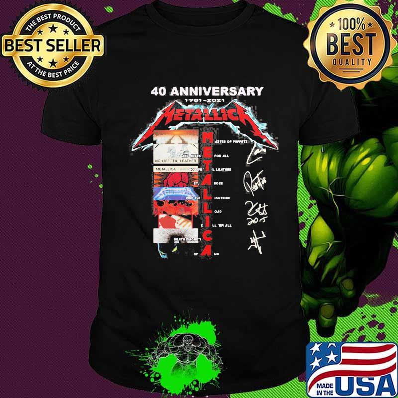 40th anniversary 1981 2021 metallica band members signatures shirt