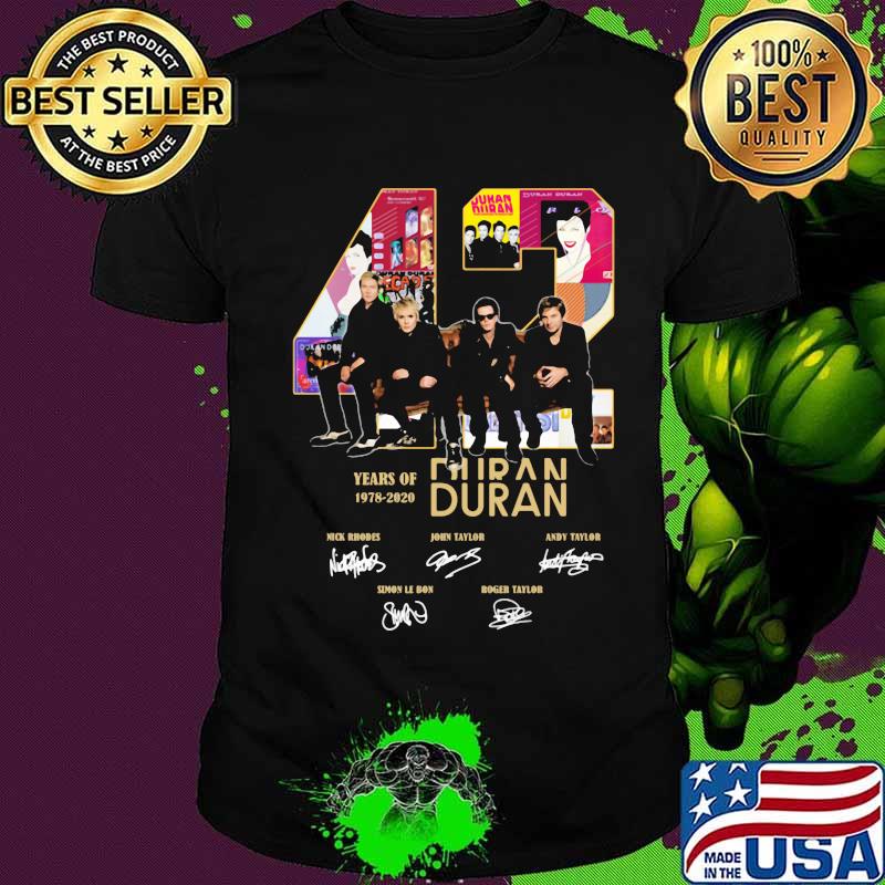 42 years of 1978 2020 duran signatures shirt