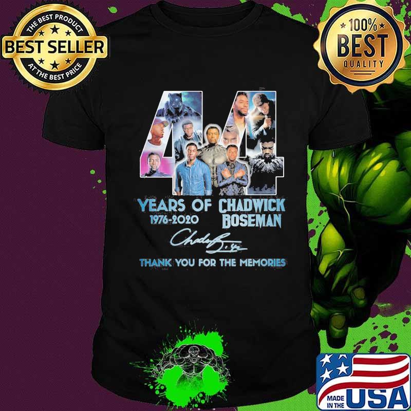 44 years of 1976 2020 rip chadwick Boseman 1977 2020 thank you for the memories signature shirt