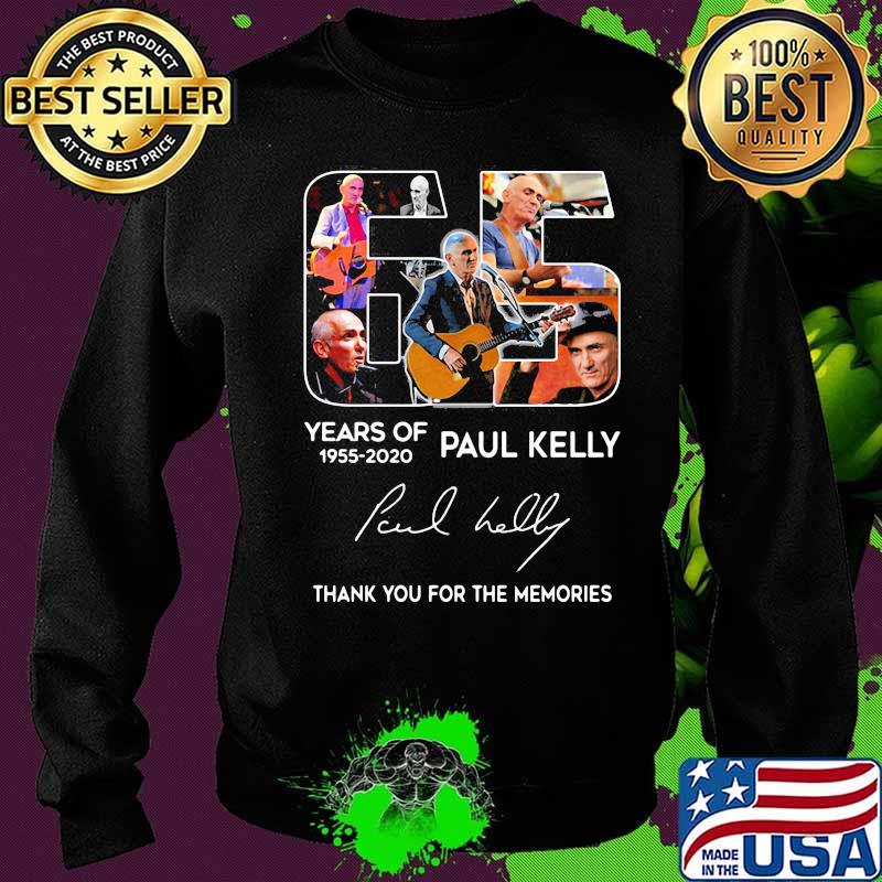 65 years of 1955 2020 paul kelly thank you for the memories signature s Sweater 65 years of 1955 2020 paul kelly thank you for the memories signature s Sweater