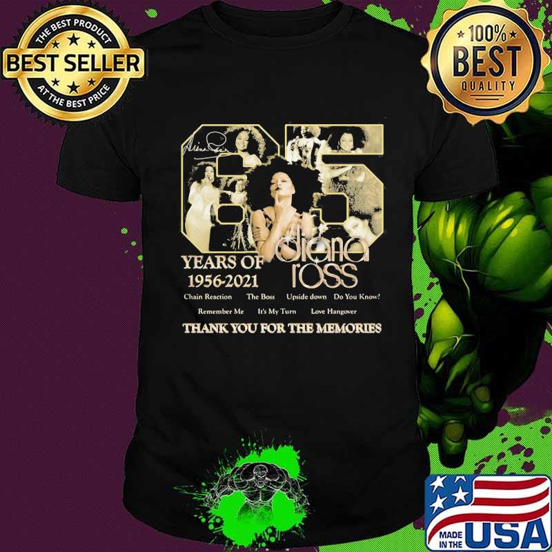 85 years of 1956 2020 diana ross thank you for the memories signatures shirt