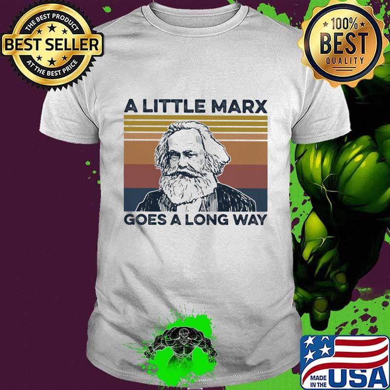 A little marx goes a long way vintage retro shirt