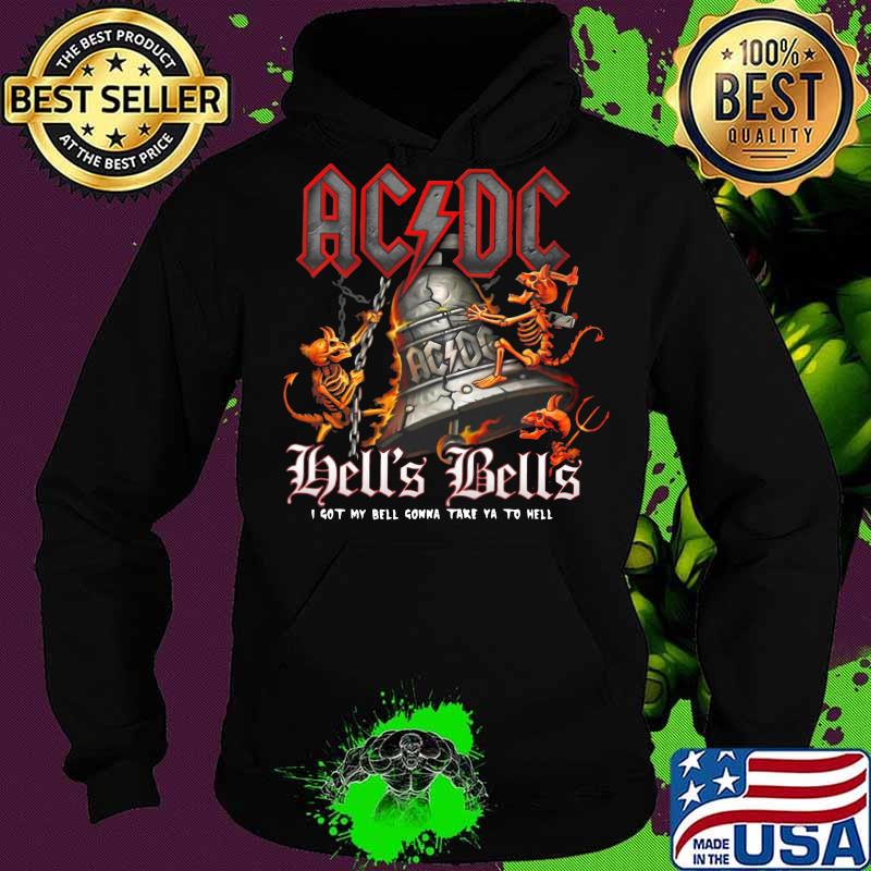 Acdc band hell's bells i got my bell gonna take ya to hell s Hoodie Acdc band hell's bells i got my bell gonna take ya to hell s Hoodie