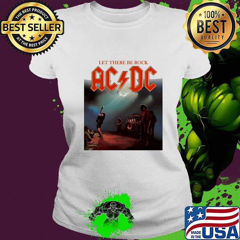 Acdc band let there be rock s Ladies tee Acdc band let there be rock s Ladies tee