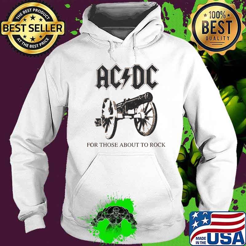 Acdc for those about to rock s Hoodie Acdc for those about to rock s Hoodie