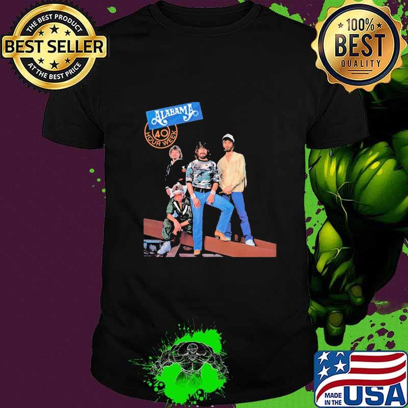 Alabama band 40 hour week tour 1985 shirt Alabama band 40 hour week tour 1985 shirt