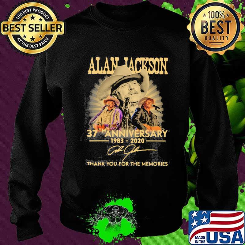 Alan jackson 37th anniversary 1983 2020 thank you for the memories signature s Sweater Alan jackson 37th anniversary 1983 2020 thank you for the memories signature s Sweater
