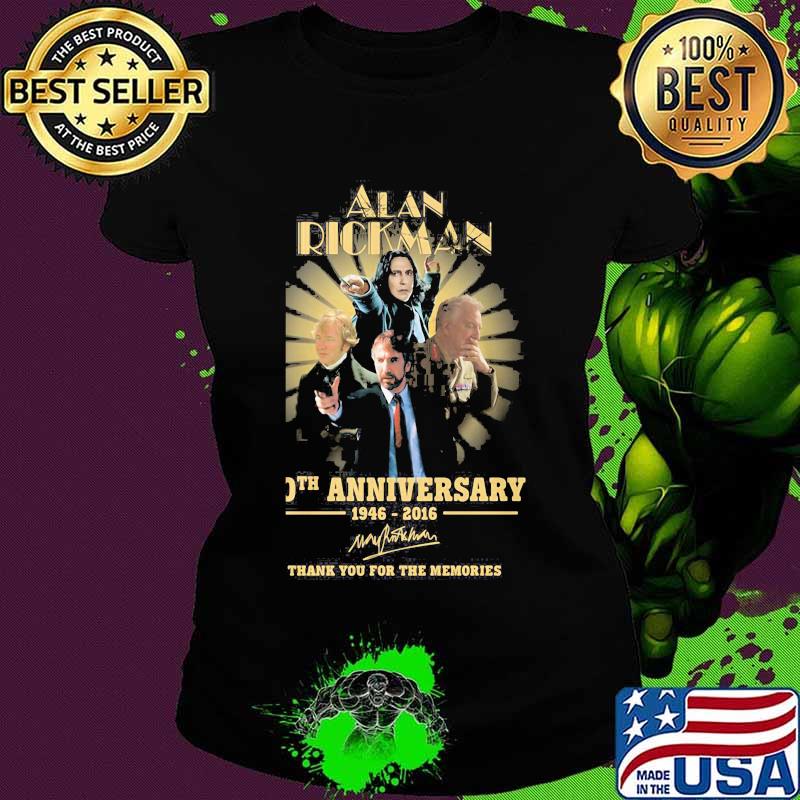 Alan rickman 60th anniversary 1946 2016 thank you for the memories signatures s Ladies tee Alan rickman 60th anniversary 1946 2016 thank you for the memories signatures s Ladies tee