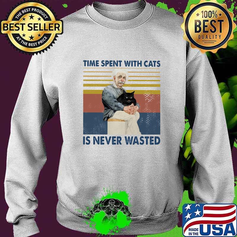 Albert einstein time spent with cats is never wasted vintage retro s Sweater Albert einstein time spent with cats is never wasted vintage retro s Sweater