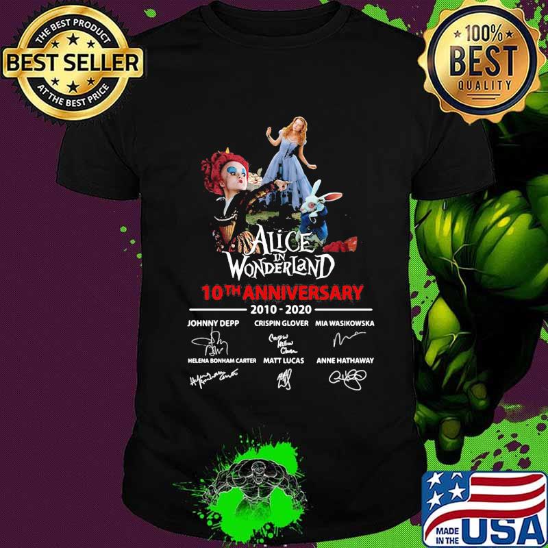 Alice in wonderland 10th anniversary 2010 2020 signatures shirt
