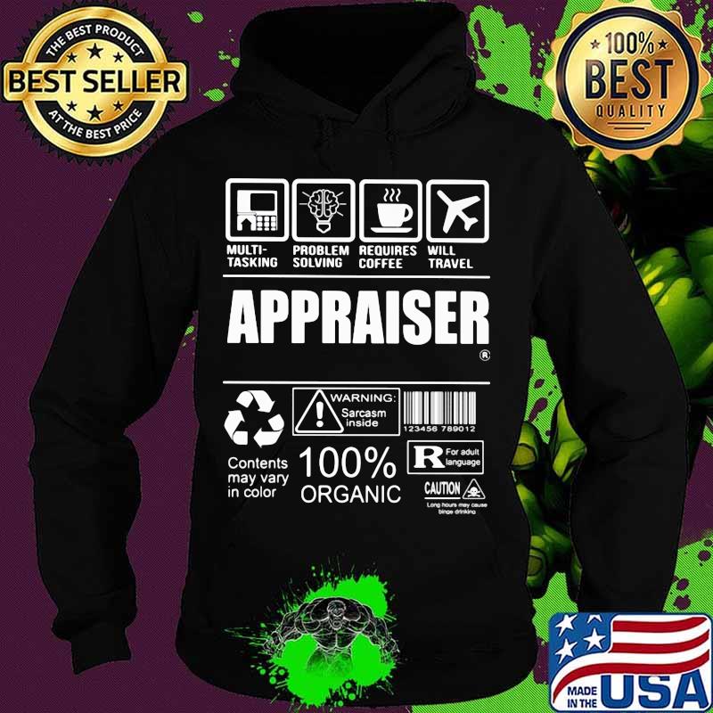 Appraiser warning sarcasm inside contents may vary in color 100% organic s Hoodie Appraiser warning sarcasm inside contents may vary in color 100% organic s Hoodie