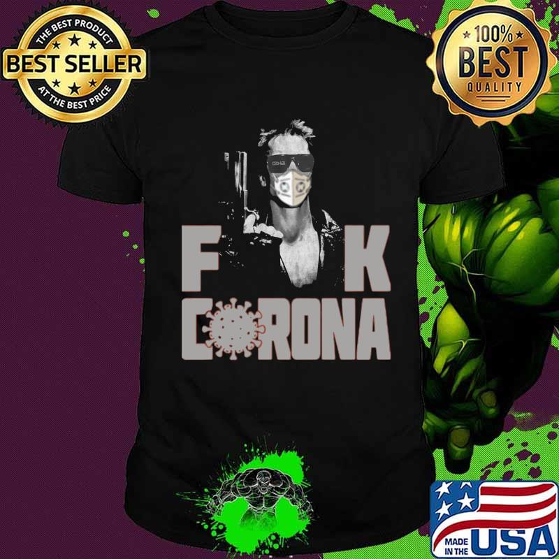 Arnold schwarzenegger terminator mask fuck coronavirus shirt