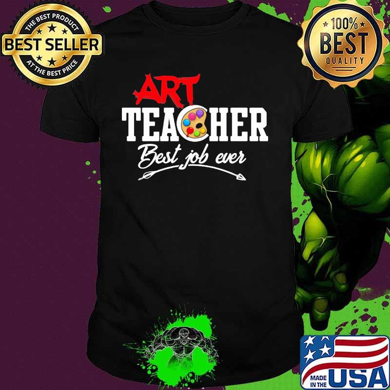 ARRT TEACHER BEST JOB EVER SHIRT