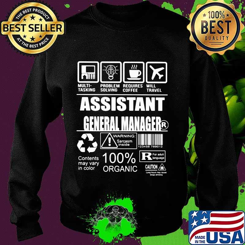 Assistant general manager warning sarcasm inside contents may vary in color 100% organic s Sweater Assistant general manager warning sarcasm inside contents may vary in color 100% organic s Sweater