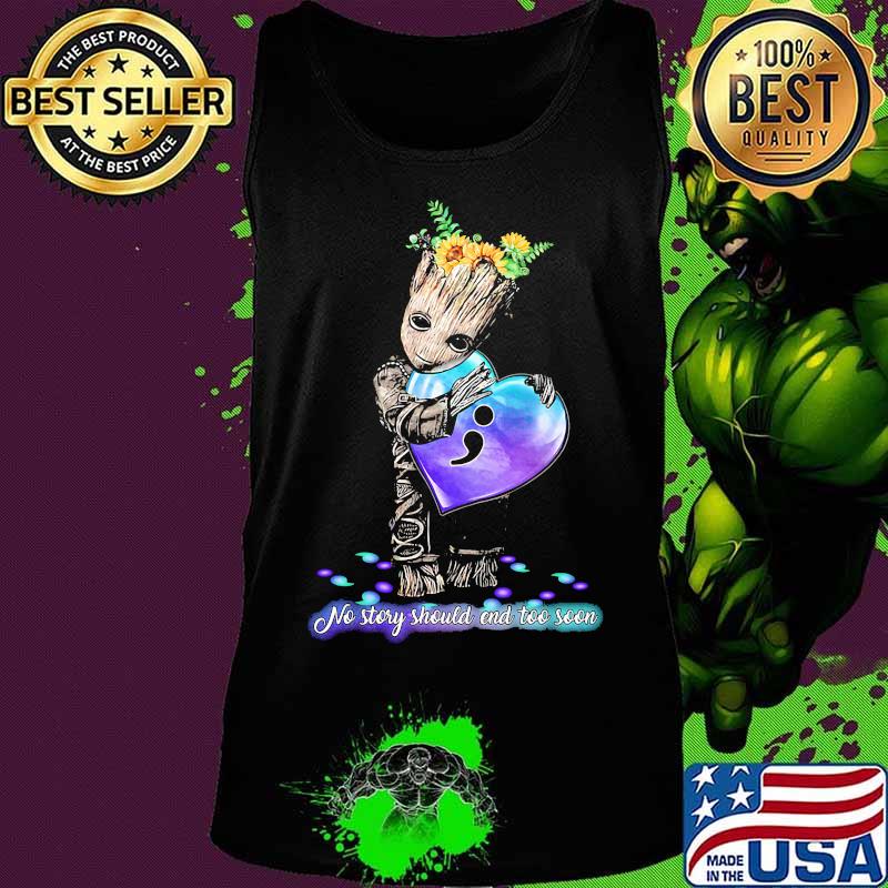 Baby groot hug heart no story should end too soon sunflowers s Tank top Baby groot hug heart no story should end too soon sunflowers s Tank top