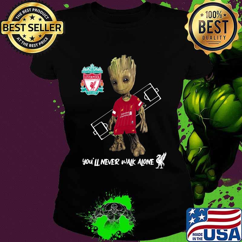 Baby groot liverpool fc you'll never walk alone s Ladies tee Baby groot liverpool fc you'll never walk alone s Ladies tee