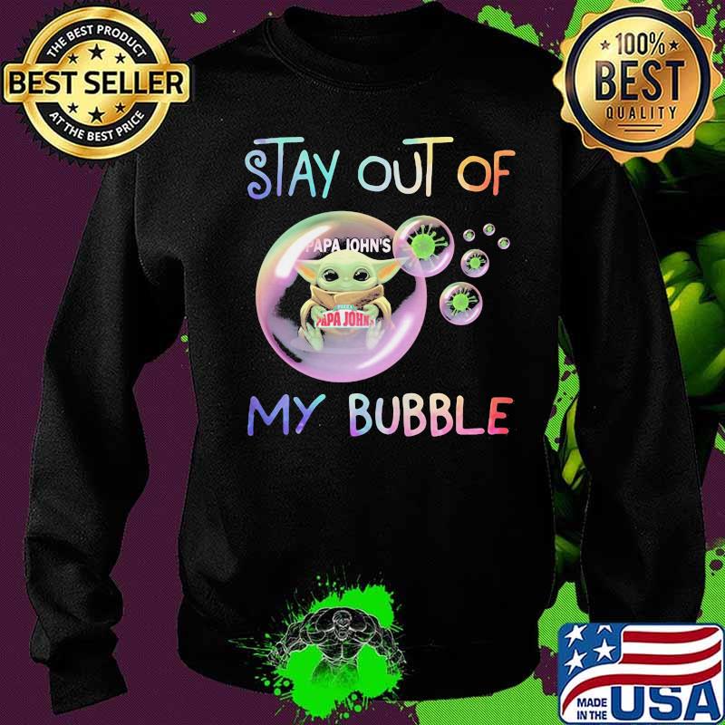 Baby yoda hug papa john's stay out of my bubble covid-19 s Sweater Baby yoda hug papa john's stay out of my bubble covid-19 s Sweater