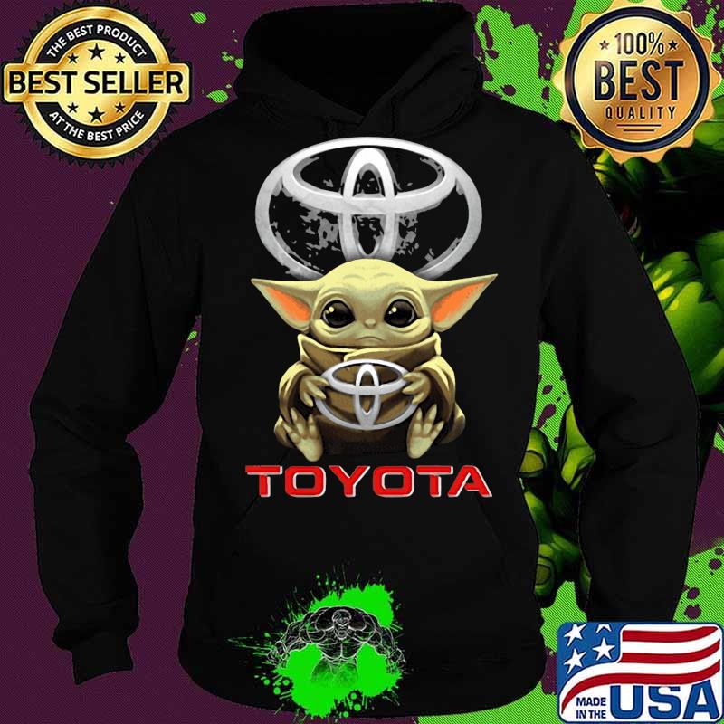 Baby yoda hug toyota s Hoodie Baby yoda hug toyota s Hoodie