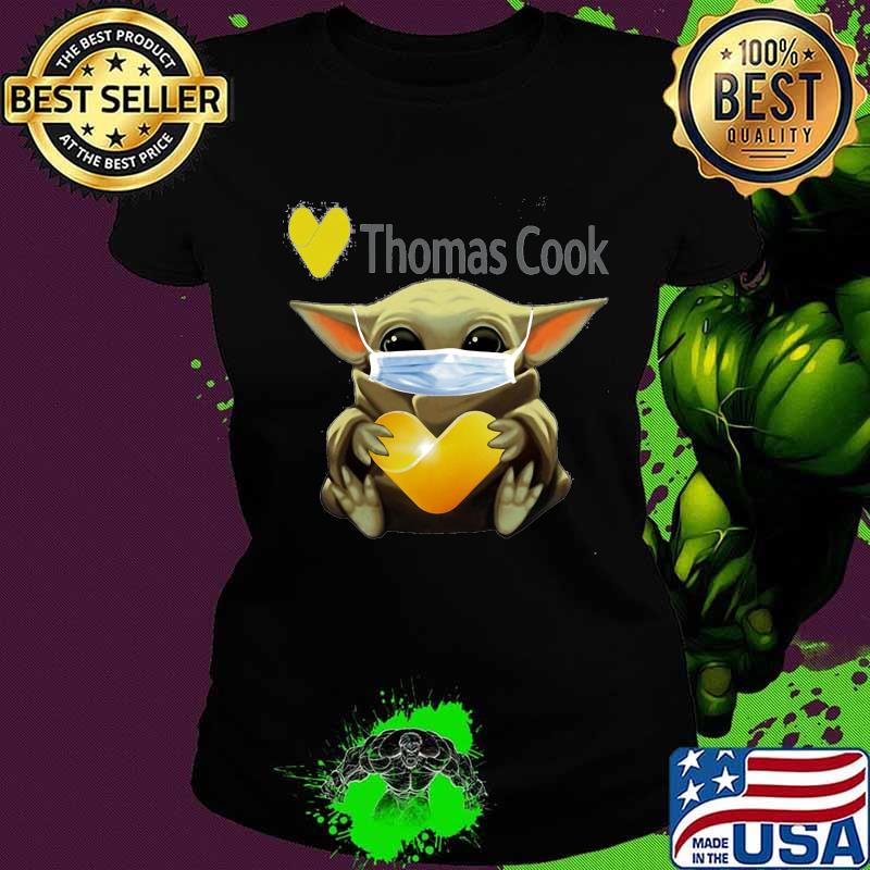 Baby yoda mask face and hug thomas cook s Ladies tee Baby yoda mask face and hug thomas cook s Ladies tee