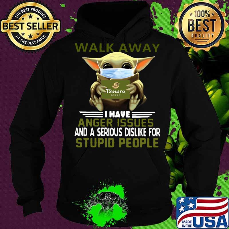 Baby yoda mask walk away i have anger issues and a serious is dislike for stupid people s Hoodie Baby yoda mask walk away i have anger issues and a serious is dislike for stupid people s Hoodie