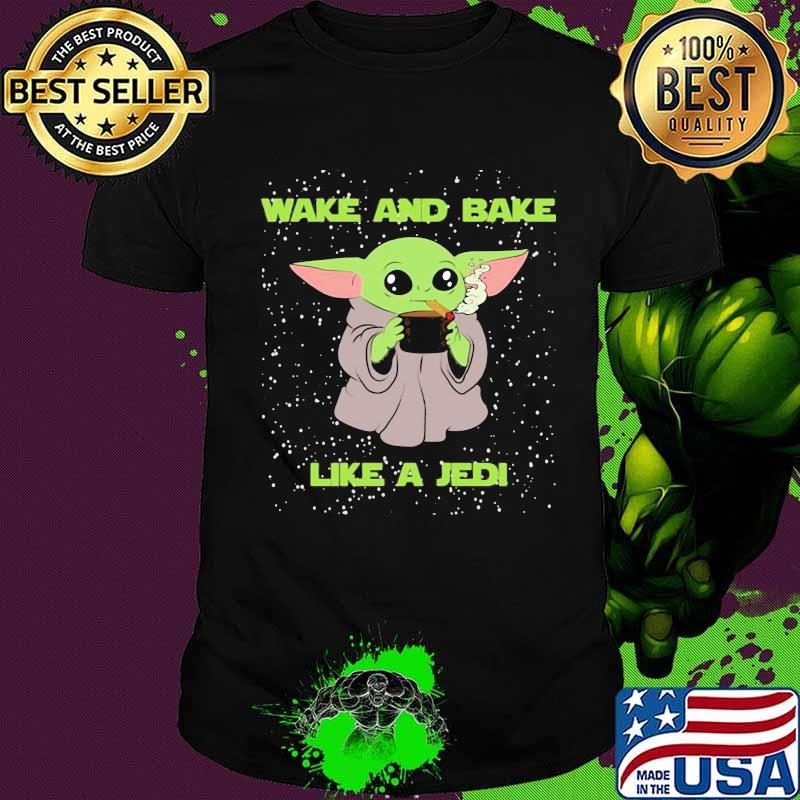 Baby yoda smoking wake and bake like a jedi shirt