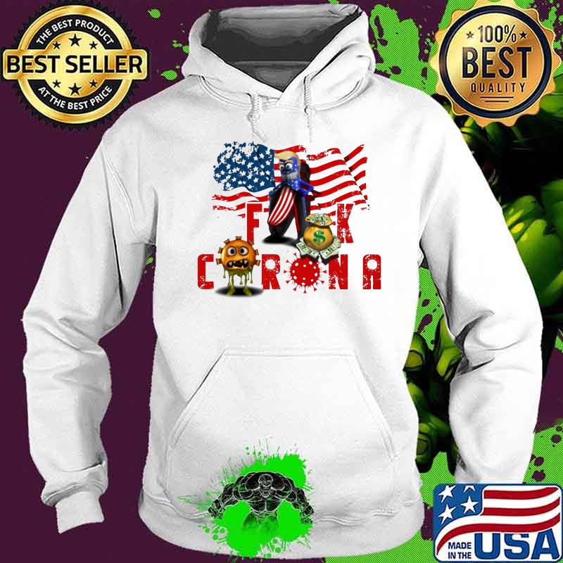 Banana trump fuck coronavirus american flag independence day s Hoodie Banana trump fuck coronavirus american flag independence day s Hoodie