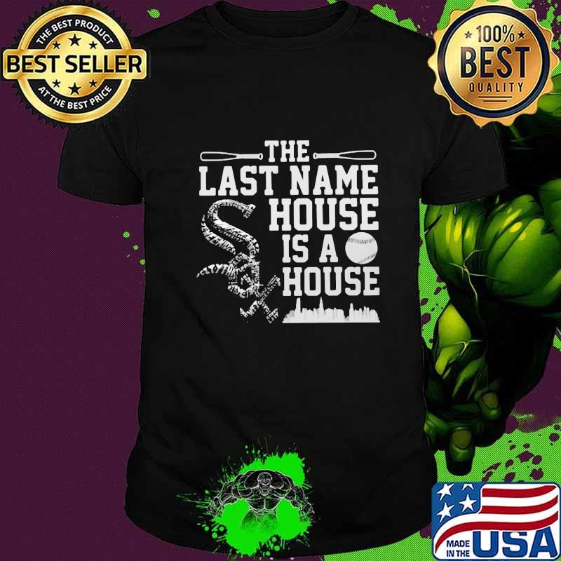 Baseball the last name house is a house shirt