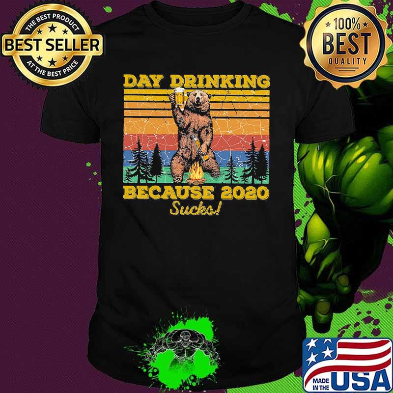 Bear day drinking beer because 2020 sucks vintage retro shirt