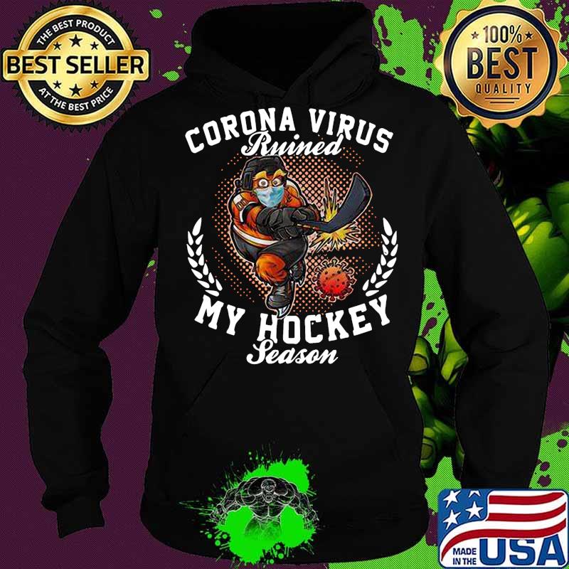 Bear virus ruined my hockey season s Hoodie Bear virus ruined my hockey season s Hoodie