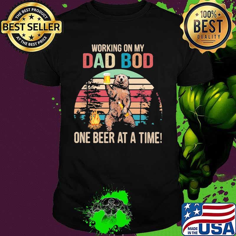 Bear Working on my dad bod one beer at a time Vintage retro shirt