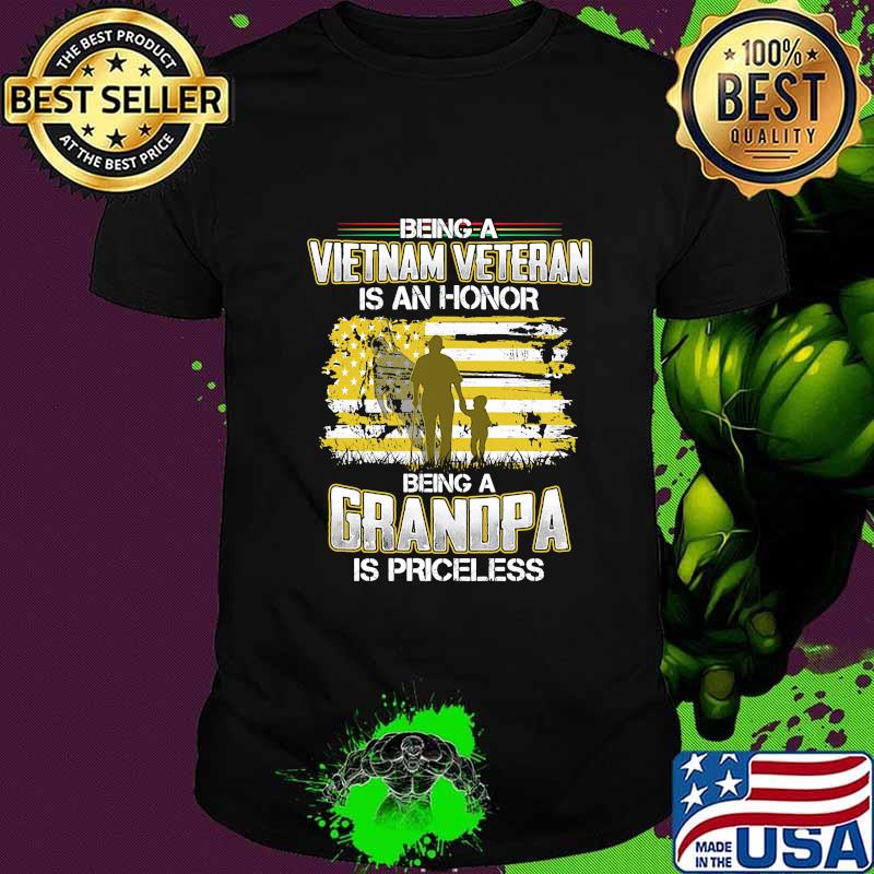 Being a vietnam veteran is an honor being a grandpa is priceless american flag independence day shirt