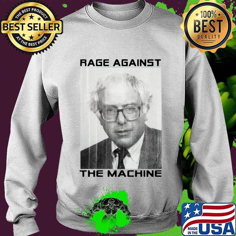 Bernie sanders rage against the machine s Sweater Bernie sanders rage against the machine s Sweater