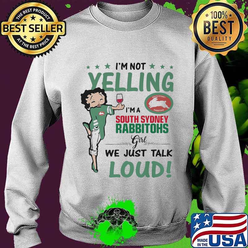 Betty boop i'm not yelling i'm a south sydney rabbitohs girl we just talk loud s Sweater Betty boop i'm not yelling i'm a south sydney rabbitohs girl we just talk loud s Sweater