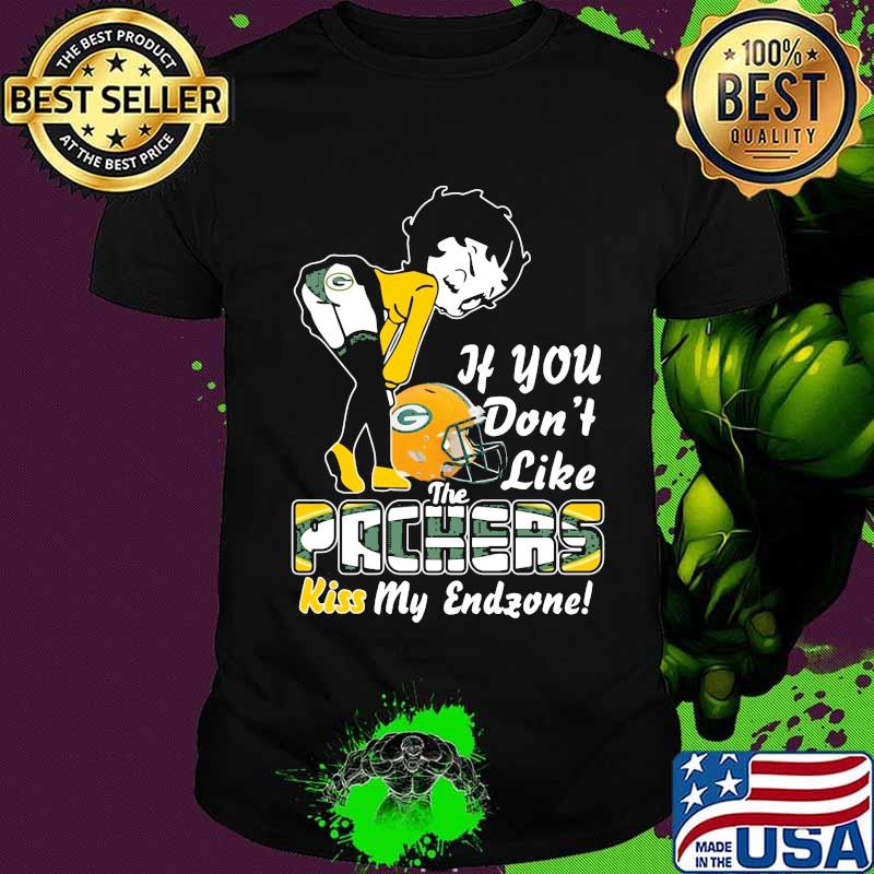 Betty boop if you don't like like the green bay packers kiss my endzone shirt