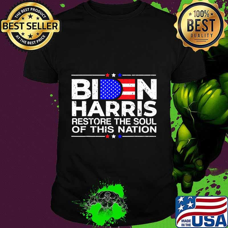 Biden harris restore the soul of this nation 2020 shirt