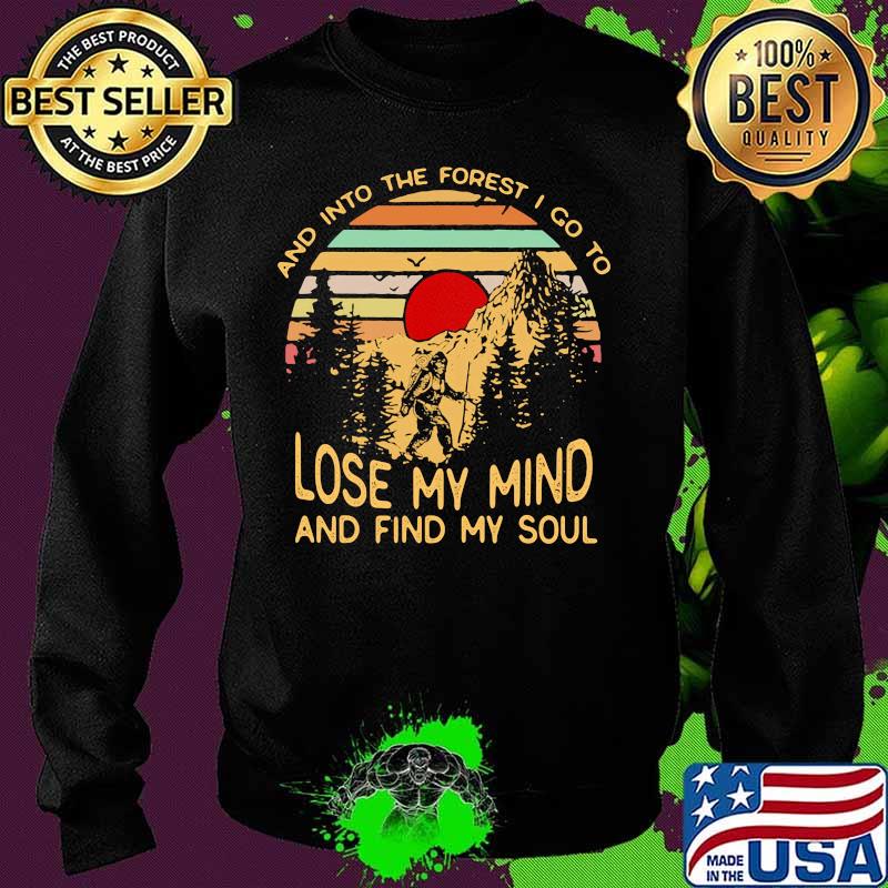 Bigfoot and into the forest i go to lose my mind and find my soul vintage retro s Sweater Bigfoot and into the forest i go to lose my mind and find my soul vintage retro s Sweater