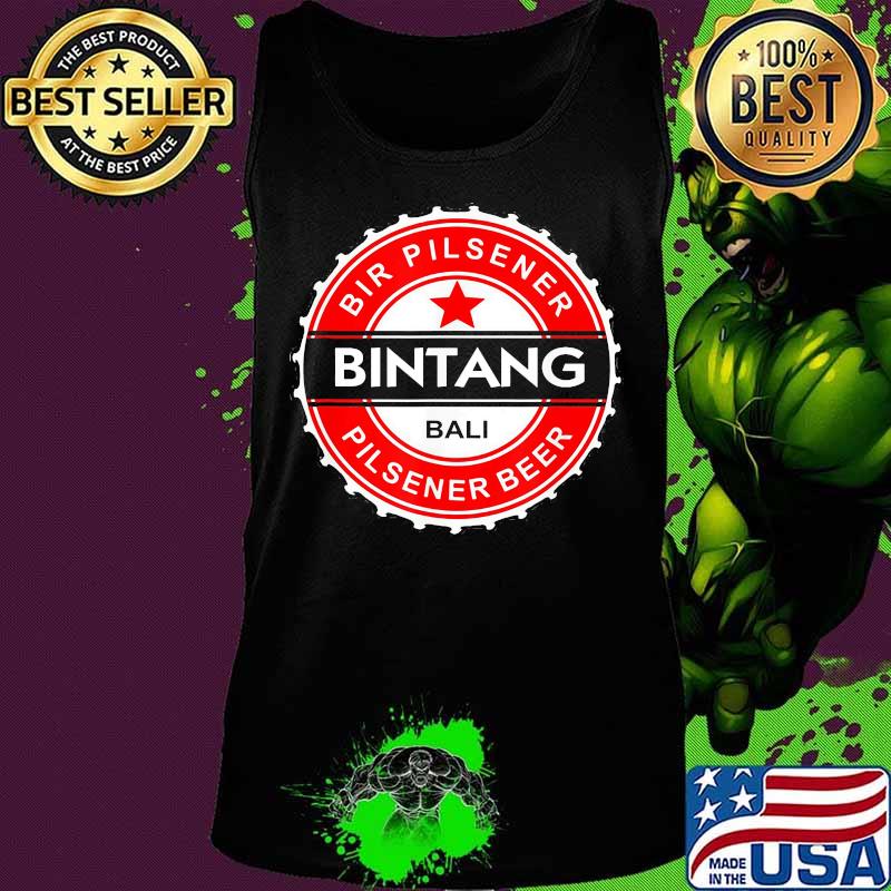 Bir pilsener bintang bali pilsener beer s Tank top Bir pilsener bintang bali pilsener beer s Tank top