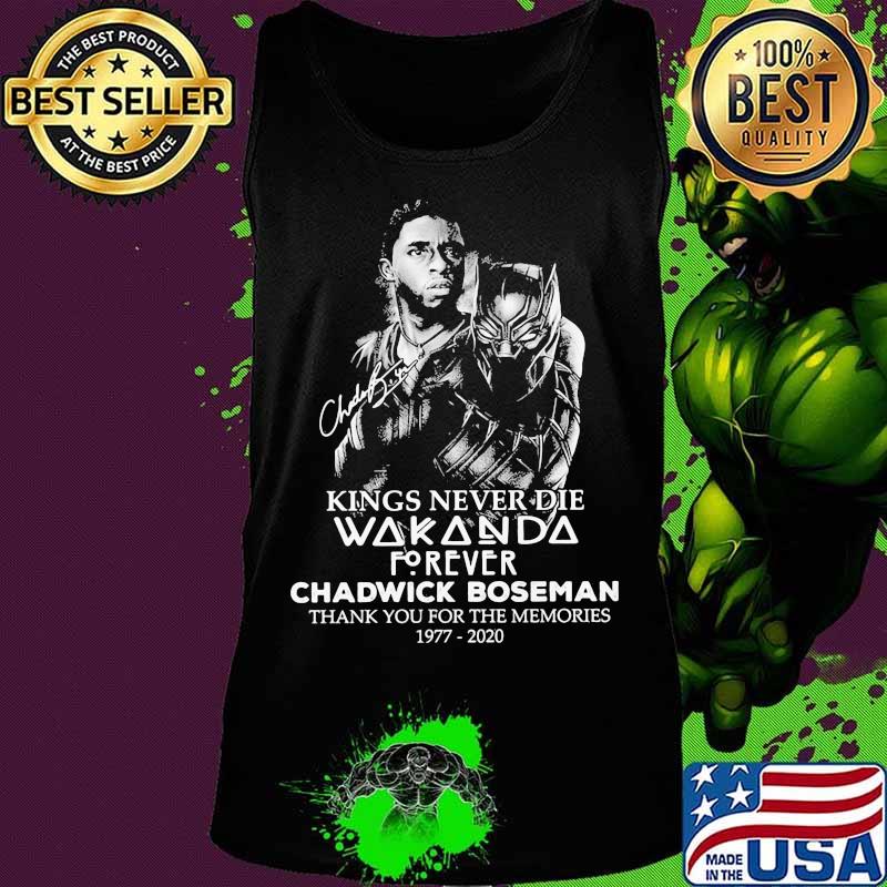 Black panther kings never die wakanda forever rip chadwick Boseman thank you for the memories 1977 2020 signature s Tank top Black panther kings never die wakanda forever rip chadwick Boseman thank you for the memories 1977 2020 signature s Tank top