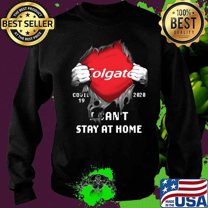 Blood insides colgate covid-19 2020 i can't stay at home s Sweater Blood insides colgate covid-19 2020 i can't stay at home s Sweater