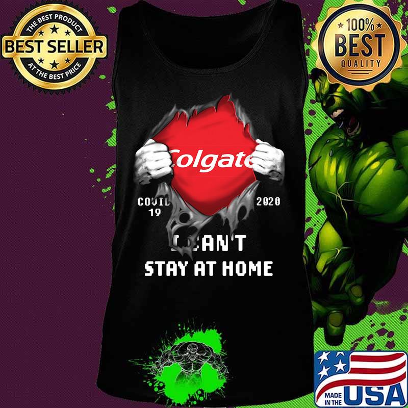 Blood insides colgate covid-19 2020 i can't stay at home s Tank top Blood insides colgate covid-19 2020 i can't stay at home s Tank top