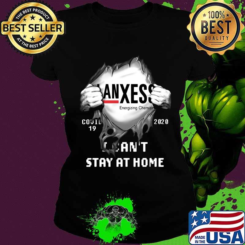 Blood insides lanxess energizing chemistry covid-19 2020 i can't stay at home s Ladies tee Blood insides lanxess energizing chemistry covid-19 2020 i can't stay at home s Ladies tee