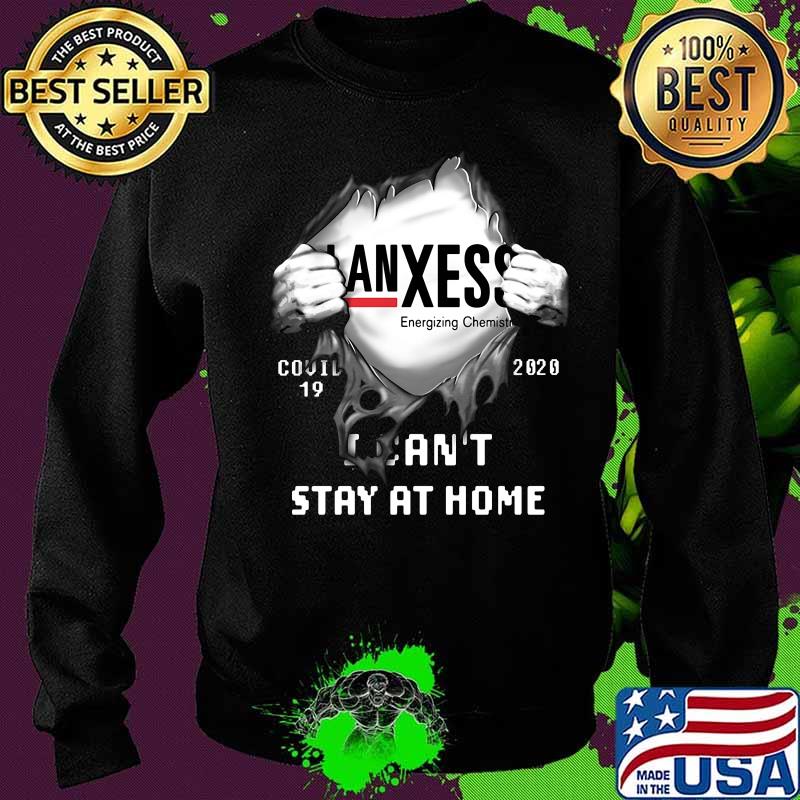 Blood insides lanxess energizing chemistry covid-19 2020 i can't stay at home s Sweater Blood insides lanxess energizing chemistry covid-19 2020 i can't stay at home s Sweater