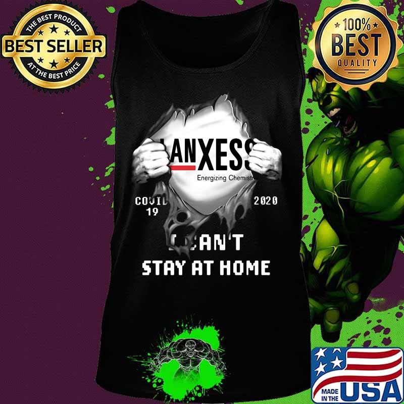 Blood insides lanxess energizing chemistry covid-19 2020 i can't stay at home s Tank top Blood insides lanxess energizing chemistry covid-19 2020 i can't stay at home s Tank top
