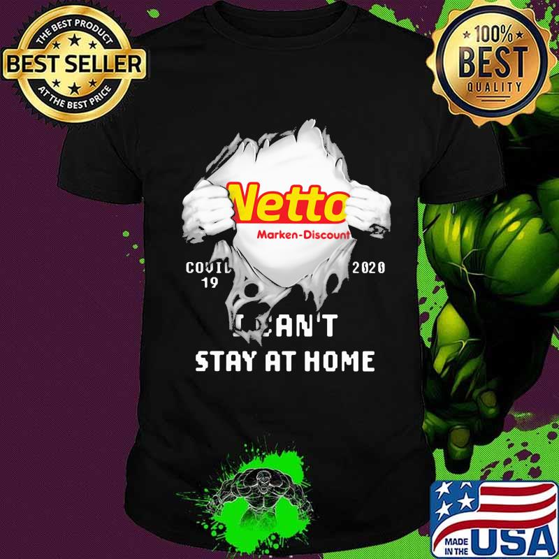 Blood insides netto marken discount covid-19 2020 i can't stay at home shirt
