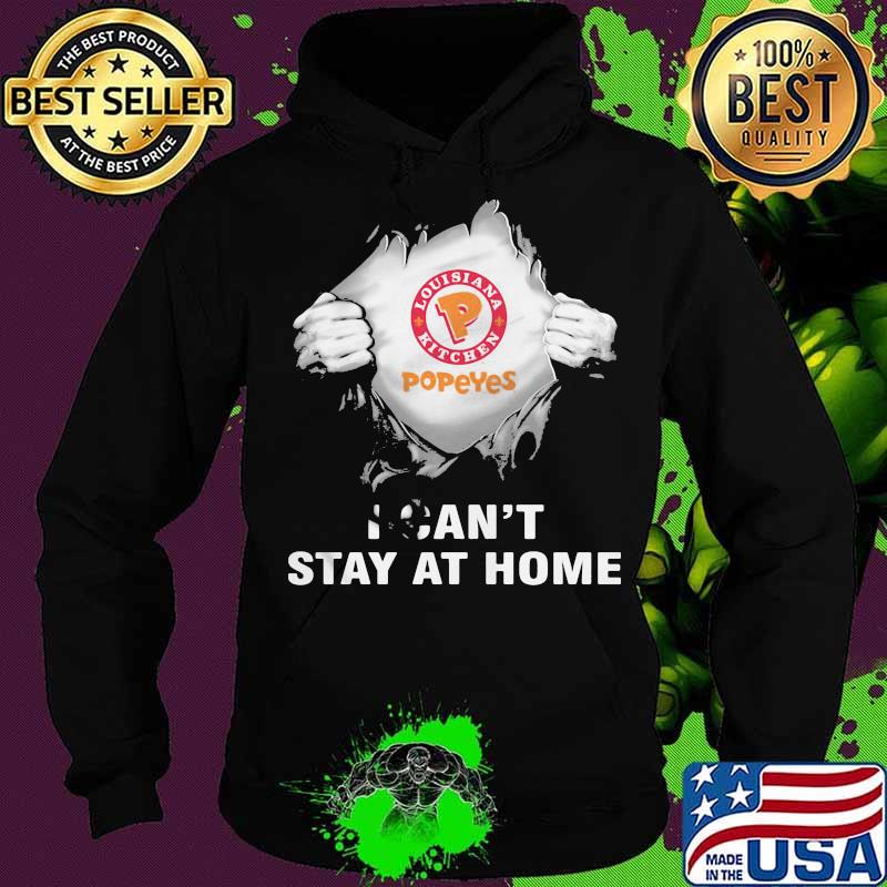 Blood insides popeyes covid-19 2020 i can't stay at home s Hoodie Blood insides popeyes covid-19 2020 i can't stay at home s Hoodie