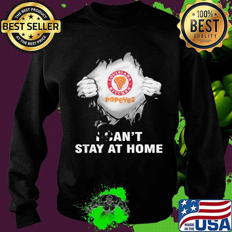 Blood insides popeyes covid-19 2020 i can't stay at home s Sweater Blood insides popeyes covid-19 2020 i can't stay at home s Sweater