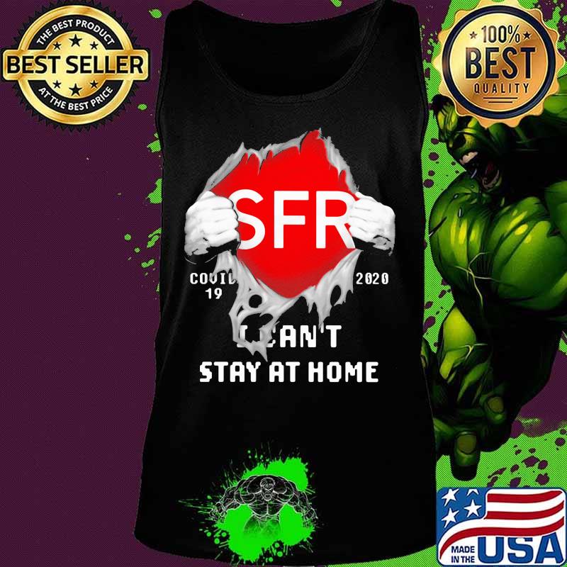 Blood insides sfr covid-19 2020 i can't stay at home s Tank top Blood insides sfr covid-19 2020 i can't stay at home s Tank top