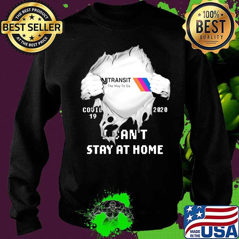 Blood insides transit the way to go covid-19 2020 i can't stay at home s Sweater Blood insides transit the way to go covid-19 2020 i can't stay at home s Sweater