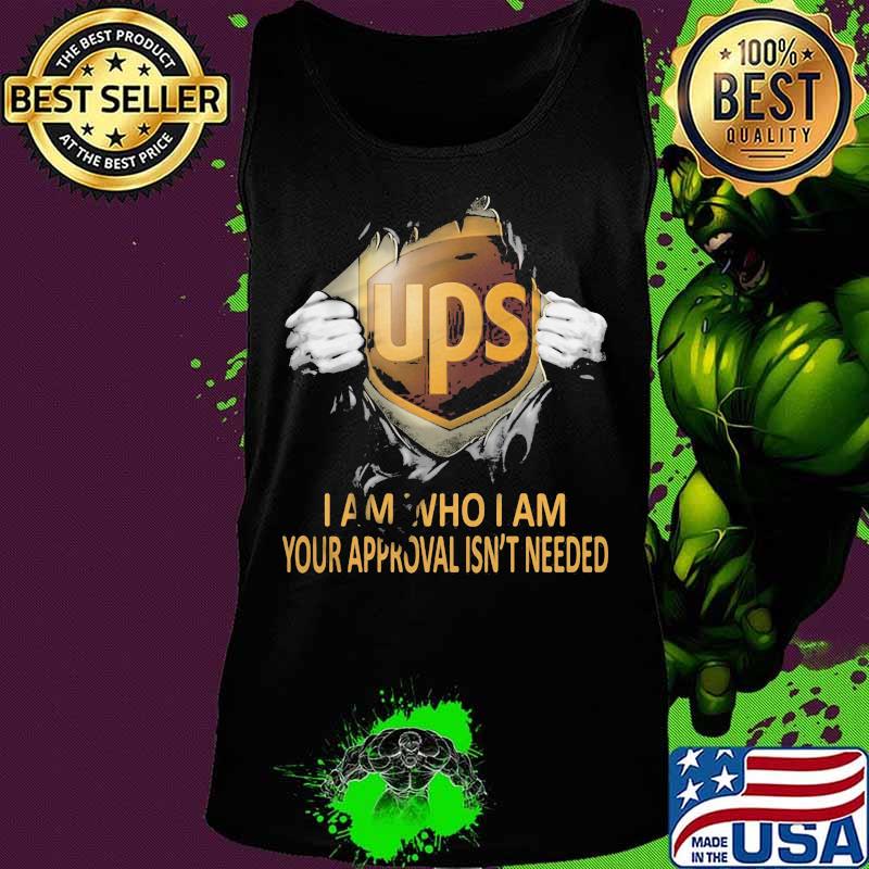 Blood insides ups i am who i am your approval isn't needed s Tank top Blood insides ups i am who i am your approval isn't needed s Tank top